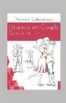 Yannick Calendreau - Heureux en couple, guide pratique