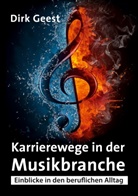 Dir Geest, Dirk Geest - Karrierewege in der Musikbranche