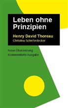 Christina Schieferdecker, Henry D. Thoreau, Henry Davi Thoreau - Leben Ohne Prinzipien