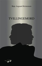 Bøje Aagaard Kristensen - Tvillingemord