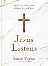 Sarah Young - Jesus Listens