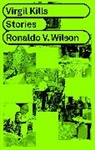 Ronaldo Wilson - Virgil Kills