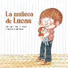 Alicia Acosta, Luis Amavisca, Amélie Graux - La muñeca de Lucas