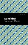 Natsume S&amp;333;seki, Natsume S¿seki, Natsume Sōseki, Natsume Sseki - Sanshir