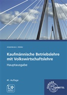 Stefa Felsch, Stefan Felsch, Raimun Frühbauer, Raimund Frühbauer, Johannes Krohn, Stefan Kurtenbach... - Kaufmännische Betriebslehre mit Volkswirtschaftslehre: Hauptausgabe mit digitaler Gesetzessammlung Wirtschaft (Wirtschaftsgesetze Stand 2020)