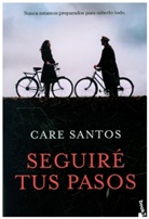 Care Santos - Seguire tus pasos