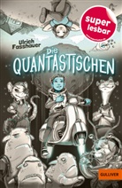 Ulrich Fasshauer, Timo Grubing, Timo Grubing, Timo Grubing - Die Quantastischen