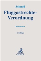 Pau Degott, Paul Degott, Holger Hopperdietzel u a, Ronald Schmid - Fluggastrechte-Verordnung