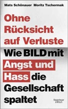 Mat Schönauer, Mats Schönauer, Morit Tschermak, Moritz Tschermak - Ohne Rücksicht auf Verluste