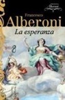 Francesco Alberoni - La Esperanza