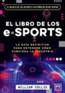 William Collis - El Libro de Los Esports