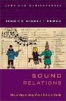 Jessica Bissett Perea, Jessica Bissett (Assistant Professor of Nat Perea - Sound Relations
