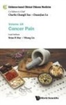 Brian H May, Brian H May &amp; Yihong Liu, Yihong Liu, Liu Yihong, Brian H May, Brian H. May... - Evidence-based Clinical Chinese Medicine - Volume 18: Cancer Pain
