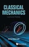 Helmut Haberzettl, Helmut Haberzettl - Classical Mechanics: Lecture Notes