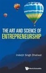 Inderjit Singh Dhaliwal, Inderjit Singh Dhaliwal - The Art and Science of Entrepreneurship