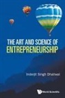 Inderjit Singh Dhaliwal, Inderjit Singh Dhaliwal - The Art and Science of Entrepreneurship