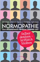 Christian Dittrich-Opitz, Christia Salvesen, Christian Salvesen - Normopathie - Das drängendste Problem unserer Zeit