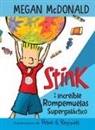 Megan McDonald, Peter H. Reynolds, Peter H. Reynolds - Stink y el increíble rompemuelas supergaláctico / Stink and the Incredible Super -Galactic Jawbreaker