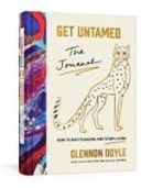 Glennon Doyle, Random House - Get Untamed: The Journal