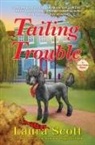 LAURA SCOTT - Tailing Trouble