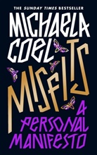 Michaela Coel, Author 326564 EB - Misfits: a Personal Manifesto