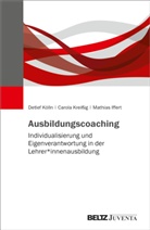 Mathias Iffert, Detlef Kölln, Carola Kreißig - Ausbildungscoaching