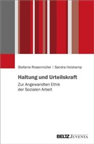 Hantke Benjamin, Benjamin Hantke, Sandra Holzkamp, Stefanie Rosenmüller - Haltung und Urteilskraft