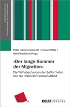 Peter Hammerschmidt, Nicol Pötter, Nicole Pötter, Stecklina, Gerd Stecklina - »Der lange Sommer der Migration«