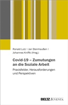 Johann Kniffki, Johannes Kniffki, Ronald Lutz, Jan Steinhaußen - Covid-19 - Zumutungen an die Soziale Arbeit
