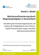 Daniel von Wedel, Daniel von Wedel - Wachstumsfinanzierung durch Wagniskapitalgeber in Deutschland