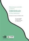Diego Fernandez, Irene . . . [et al. Ventriglia - Manual Para Entender Y Tratar La Obesidad