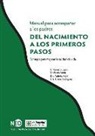 Ernesto Lupo - Manual Para Acompanar a Los Padres: del Nacimiento a Los Primeros Pasos