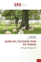 Moncef Hammami, Hamadi Rouissi, Houcine Selmi - GUIDE DE L'ÉLEVAGE OVIN EN TUNISIE