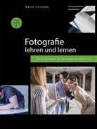 Martin Zurmühle - Fotografie lehren und lernen