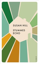 Susa Hill, Susan Hill, Andrea Stumpf - Stummes Echo