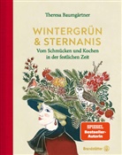 Theresa Baumgärtner, Theresa Baumgärtner - Wintergrün & Sternanis
