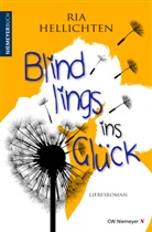 Ria Hellichten - Blindlings ins Glück