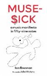 Iain Brennan, Ian Brennan, John Waters - Muse-Sick