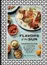 Christine Sahadi Whelan, Christine Sahadi Whelan, Kristin Teig, Kristin Teig - Flavors of the Sun
