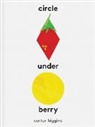 Carter Higgins, Higgins Carter - Circle Under Berry