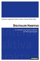 Ralf Biermann, Dorothée de Nève, Ksen Eltsova, Andreas Langenohl, Katri Lehnen, Katrin Lehnen... - Digitaler Habitus