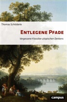 Thomas Schölderle - Entlegene Pfade