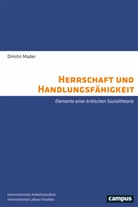 Alexander Dimitri Mader, Dimitri Mader, Isabell Mader - Herrschaft und Handlungsfähigkeit