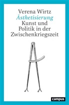 Verena Wirtz - Ästhetisierung