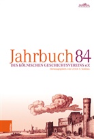 Ulric S Soénius, Ulrich S Soénius, Ulrich S. Soénius - Jahrbuch des Kölnischen Geschichtsvereins e.V. - Band 084: Jahrbuch des Kölnischen Geschichtsvereins e. V. 84