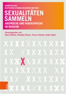Maria Bühner, Rebekk Rinner, Rebekka Rinner, Teresa Tammer, Teresa Tammer u a, Katja Töpfer - Sexualitäten sammeln