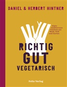 Daniel Hintner, Herbert Hintner - Richtig gut vegetarisch