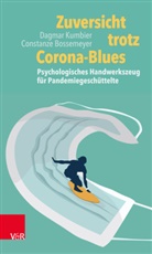Bo, Constanze Bossemeyer, Dagma Kumbier, Dagmar Kumbier, Friedemann Schulz von Thun - Zuversicht trotz Corona-Blues