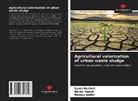 Helmi Hamdi, Sarra Hechmi, Naceur Jedidi - Agricultural valorization of urban waste sludge