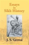 J. S. Grewal - Essays In Sikh History
